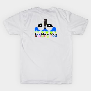 Looking You Unique Artistic Design T-Shirt